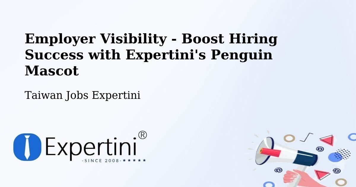 CV and Resume Visibility Optimization – Banqiao - Taiwan Jobs Expertini